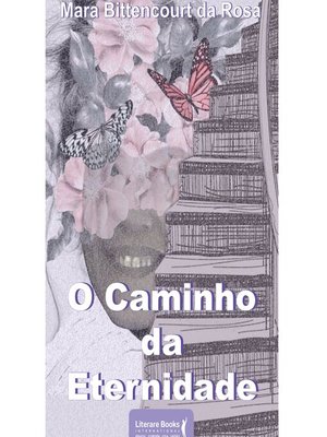 cover image of O caminho da eternidade